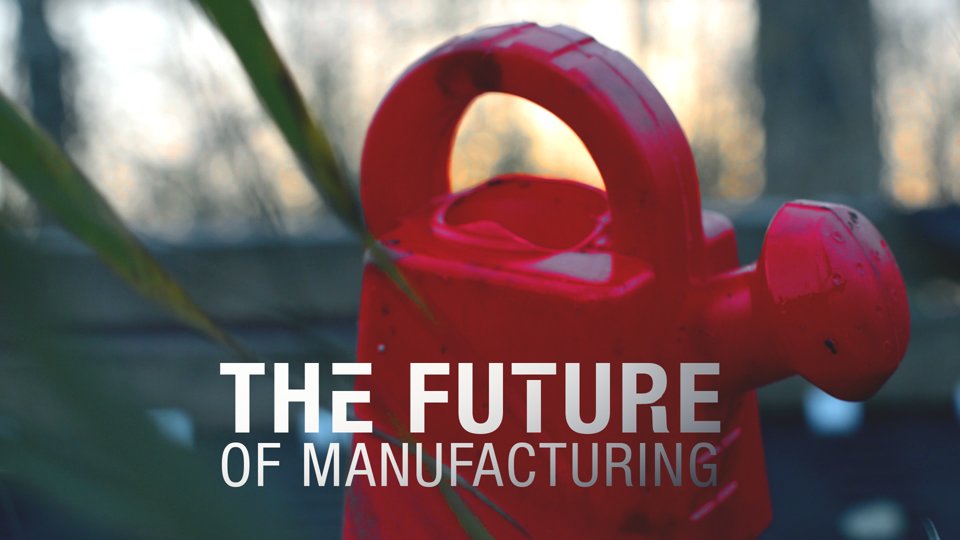 The Future of Manufacturing