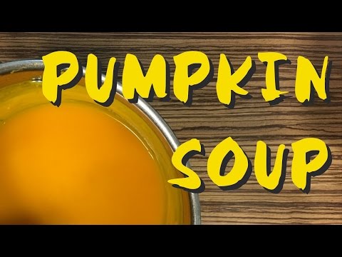 The Simplest Pumpkin Soup Ever | 15-Min Max Cooking Time | Easy Pumpkin Soup