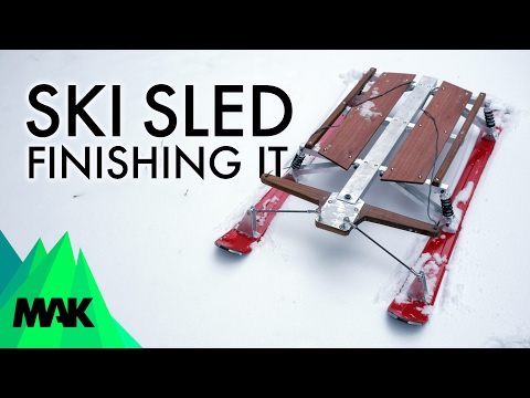 The Ski Sled: Finishing It (3/4)