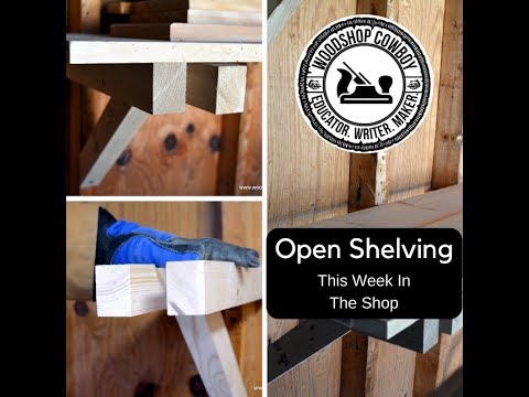 This Week In the Shop:  Open Shelving