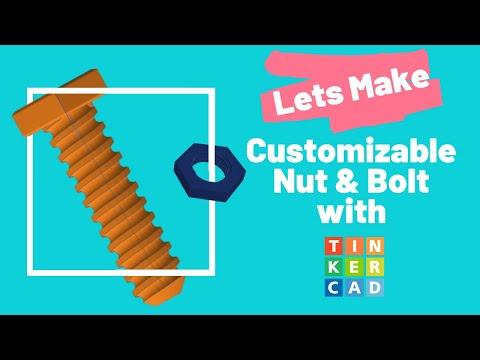 Tinkercad Codeblocks Customizable Nut &amp;amp; Bolt