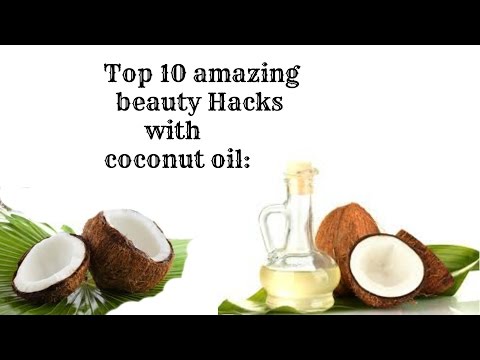 Top 10 Beauty Hacks with coconut oil- Out of the Box Beauty Tips