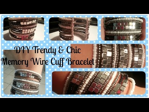 Trendy &amp;amp; Chic Memory Wire Cuff Bracelet Tutorial