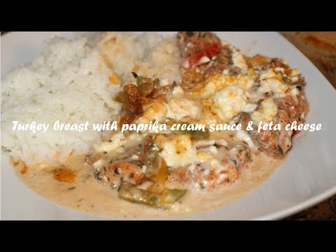 Turkey breast with paprika cream sauce &amp;amp; feta cheese recipe