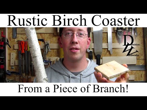 Turn a Branch into a Rustic Coaster