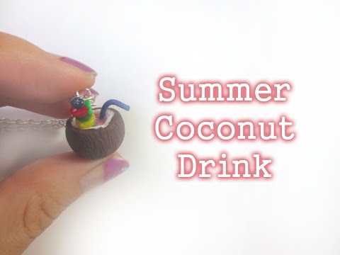 Tutorial: Coconut Drink - Polymer Clay Miniature Food