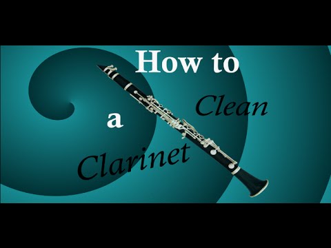 Tutorial: How to clean a Bb Clarinet