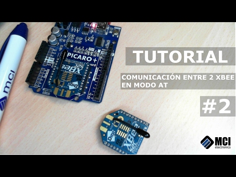 Tutorial XBee S2C Parte 2. Comunicar dos m&amp;oacute;dulos XBee en modo AT.