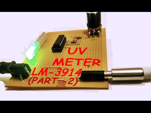 UV METER (Part-2) Using LM-3914 &amp;amp; LM-3915