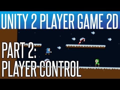 Unity 2 Player Game Tutorial #2 - Player Control