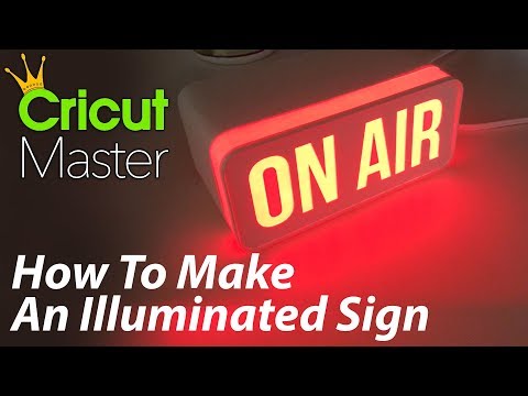 Use Your Cricut Maker to Create Neon Signs - On Air Illuminated Sign