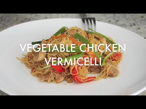 VEGETABLE CHICKEN VERMICELLI |  Christie at Home