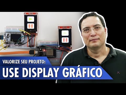 Valorize seu projeto: use display gr&amp;aacute;fico!
