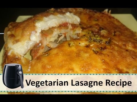 Vegetarian Lasagna Recipe | Philips Airfryer recipes by Healthy Kadai