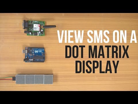 View SMS on a Dot Matrix Display || SIM800L || MAX7219