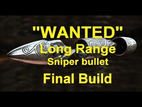 WANTED Long Range Sniper Bullet Final Build