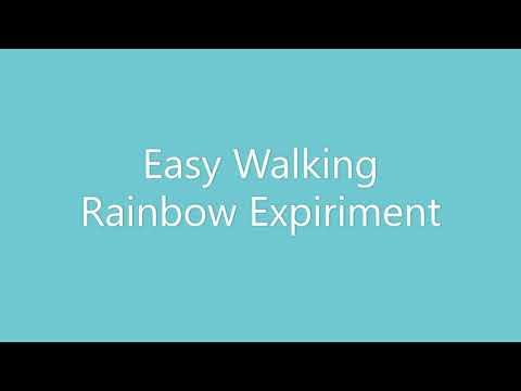 Walking rainbow Experiment