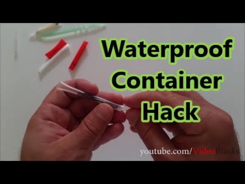 Waterproof Container Hack