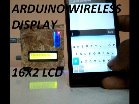 Wireless Arduino 16x2 LCD DIsplay !!!!