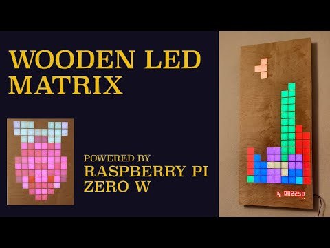 Wooden LED gaming matrix powered by Raspberry Pi Zero and WS2812B LEDs