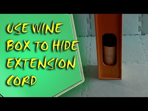 You Can Use Wine Box to Hide Extension Cord