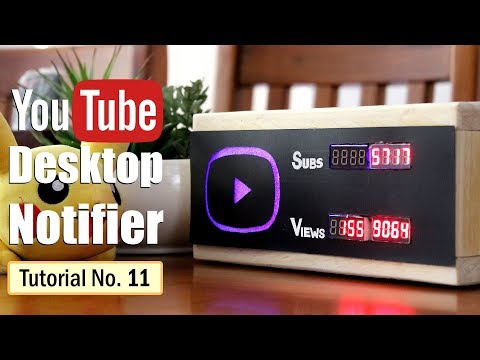 YouTube Desktop Notifier using ESP8266