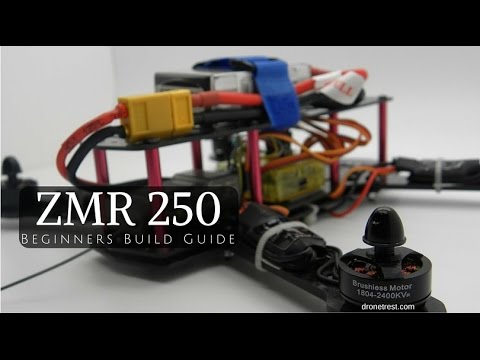 ZMR 250 Quad Build Guide for beginners