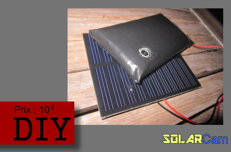 camera solaire solarcam DIY.JPG