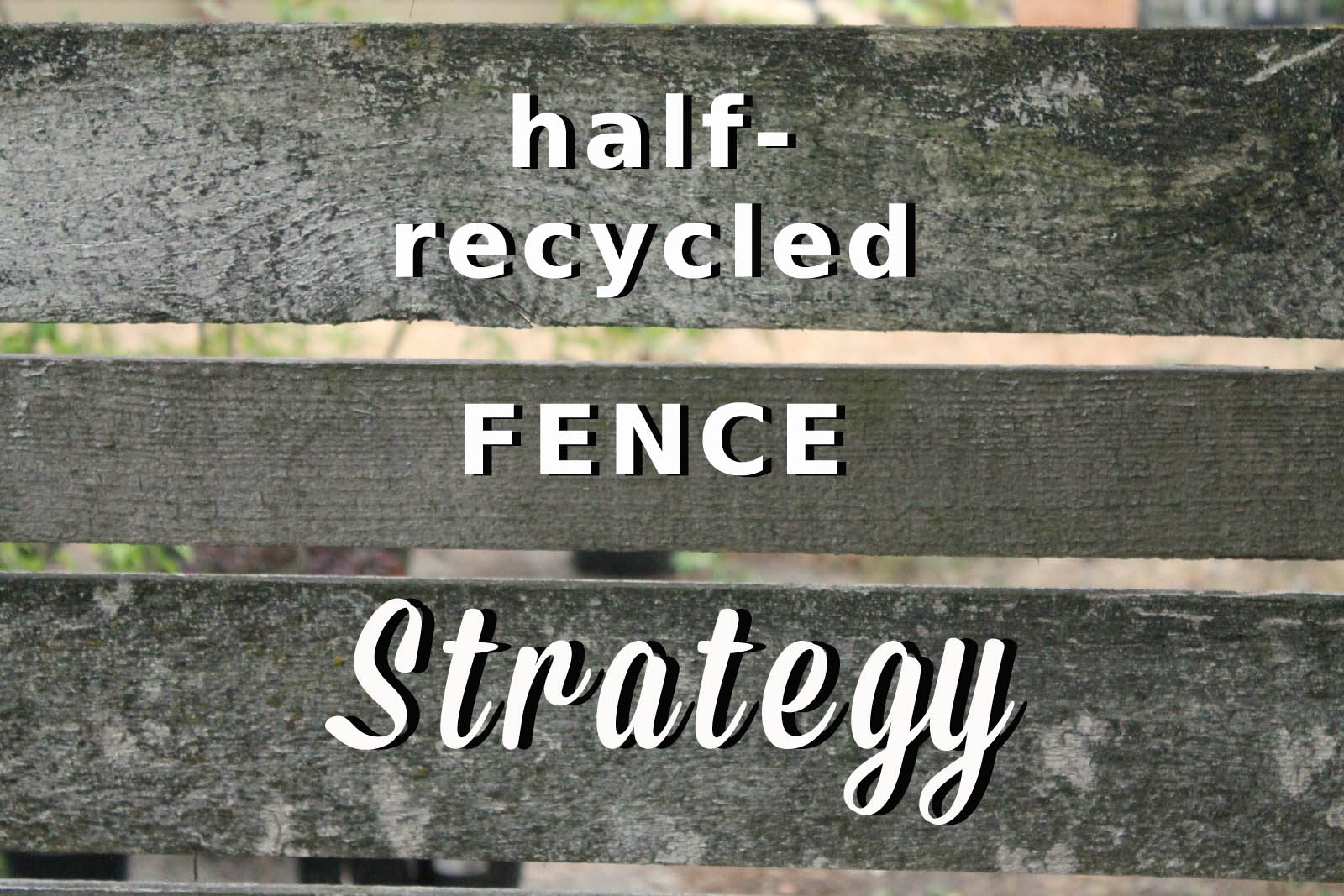 half recycled fence logo.jpg