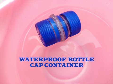 how to make bottle cap container-waterproof