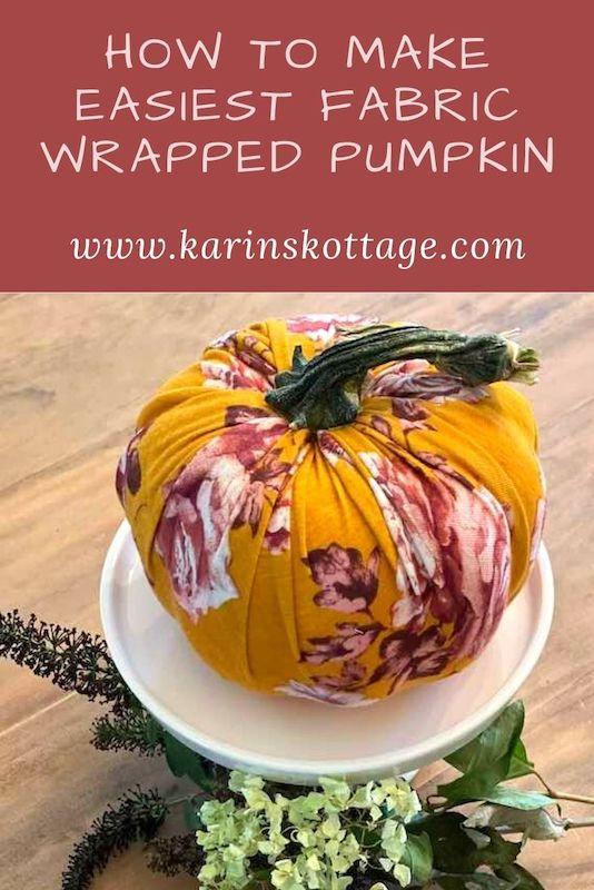 how to make easiest fabric wapped pumpkin.jpg