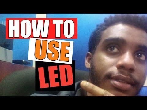 how to use led 2020