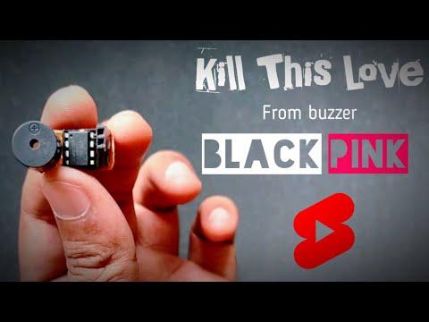 kill this love || Arduino Buzzer music || kill this love blackpink | black pink | #shorts #blackpink