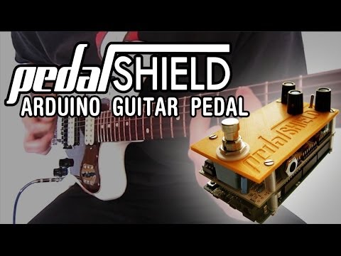 pedalSHIELD Arduino Guitar Pedal