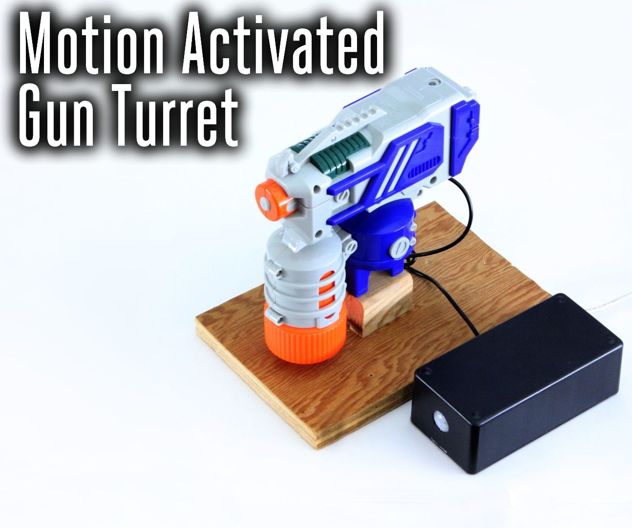 Motion Activated Gun Turret