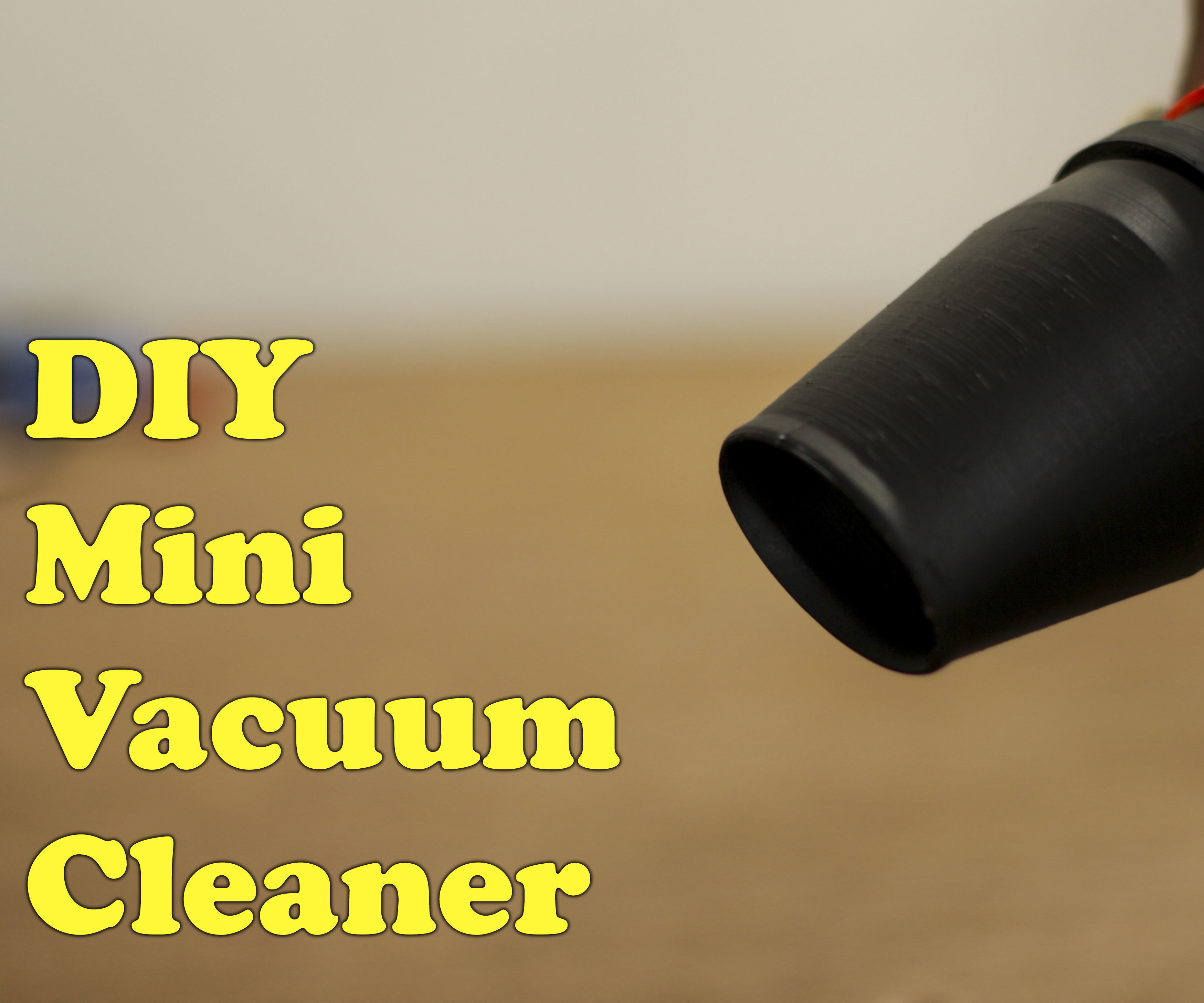 $5 3D Printed  Mini Vacuum Cleaner 