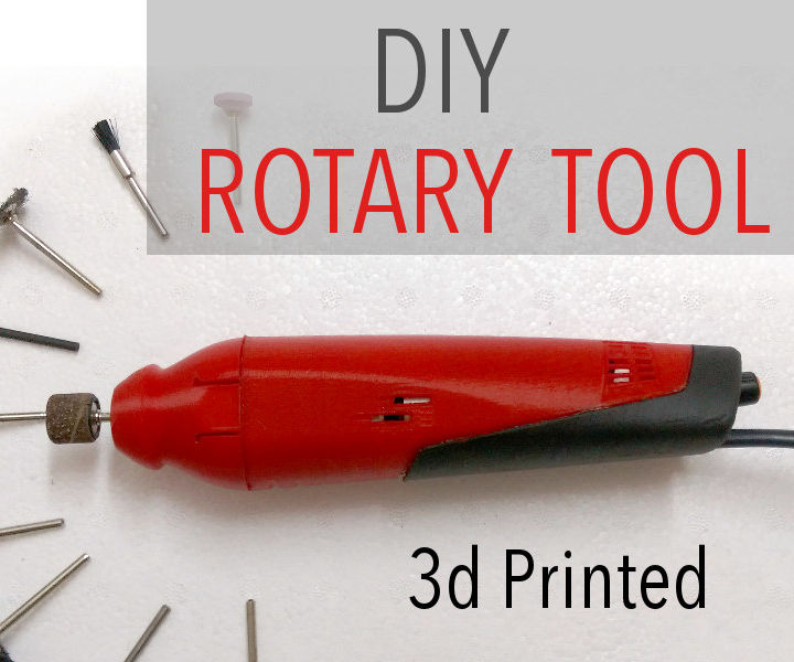 3d Printed DIY Dremel-style Rotary Tool