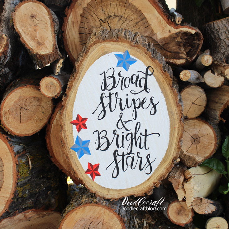 broad stripes and bright stars patriotic wood slice calligraphy brush lettering diy craft markers paint(13).JPG