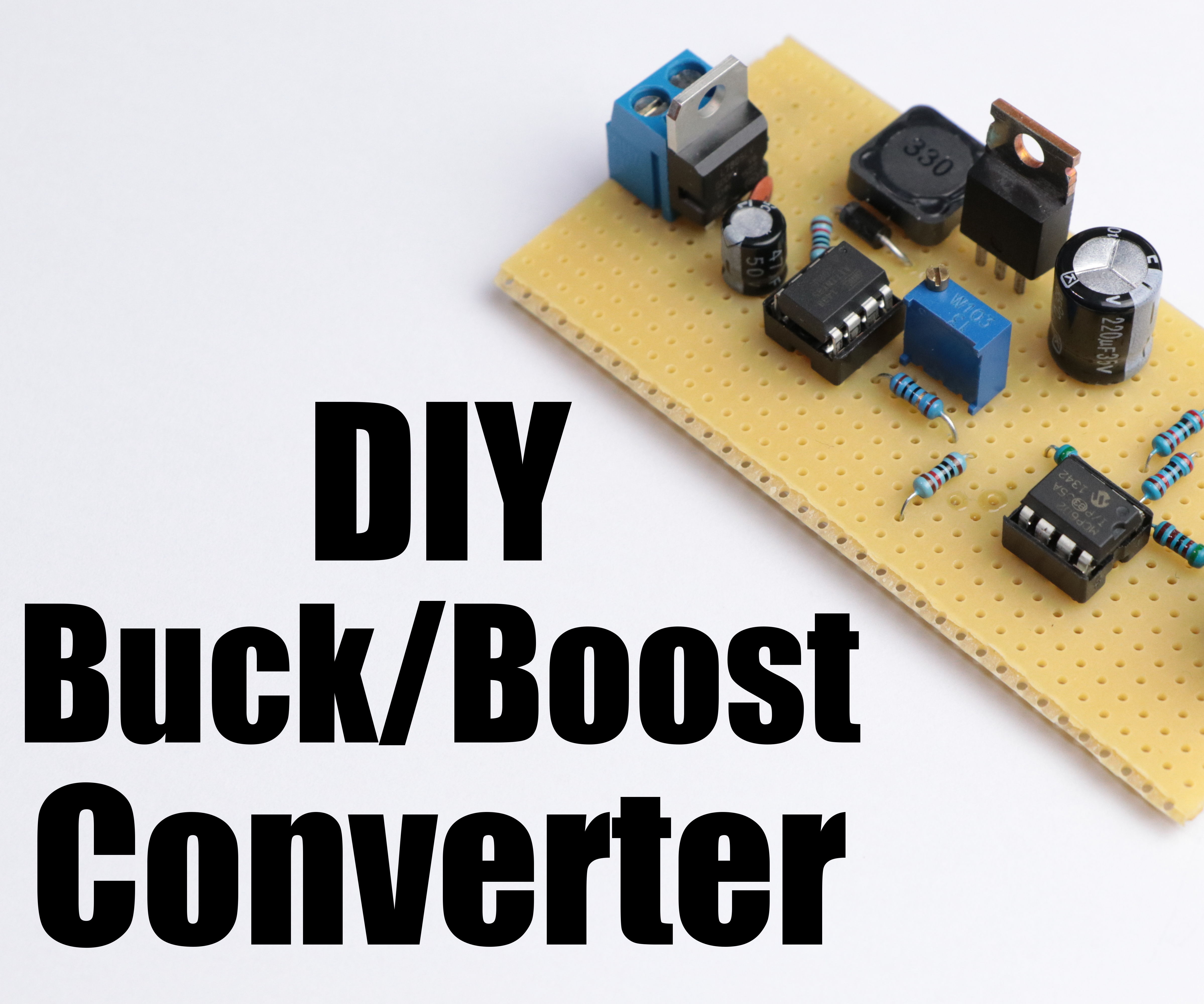 DIY Buck/Boost Converter (Flyback)