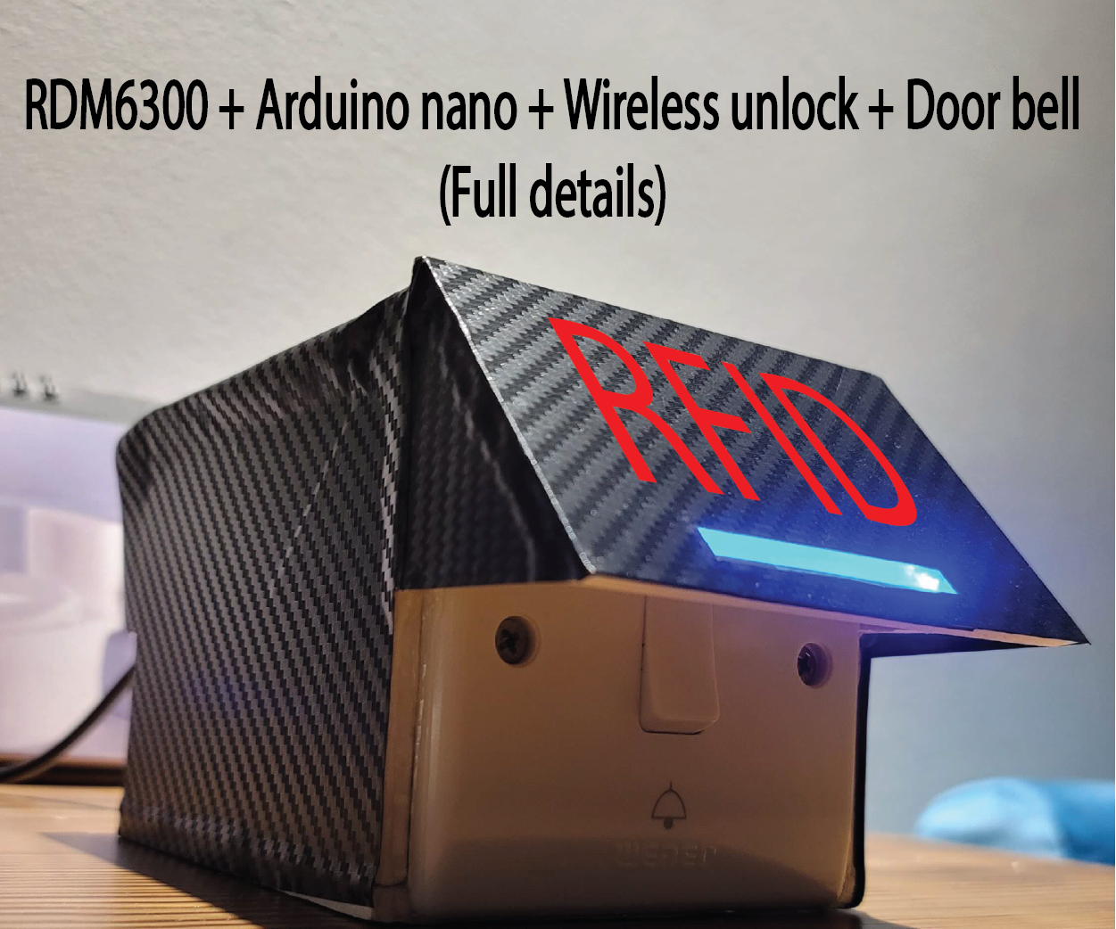 Creating a Proper RFID Security System Using RDM6300, Wireless Unlock & Door Bell