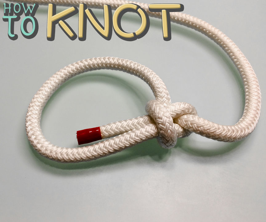 How to Tie a Bowline