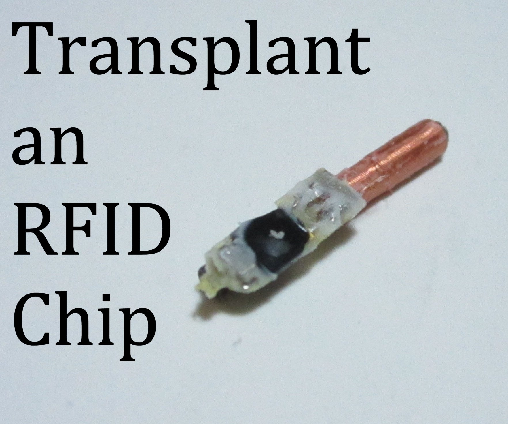 How to Transplant RFID Chips