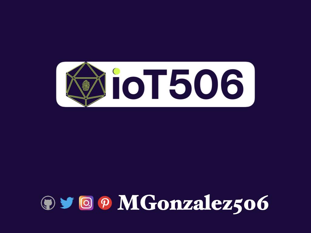 Portada-MGonzalez506-ioT506-Costa-Rica-ioT-Internet-of-Things-Costa-Rica-Internet-de-las-cosas-Sublimetext-Virtualenvironments-Python.001.jpeg