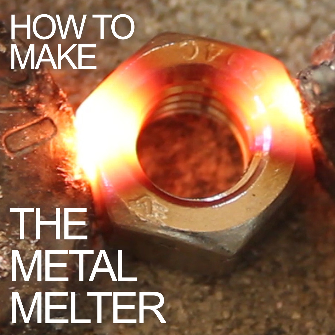 How to Make the Metal Melter