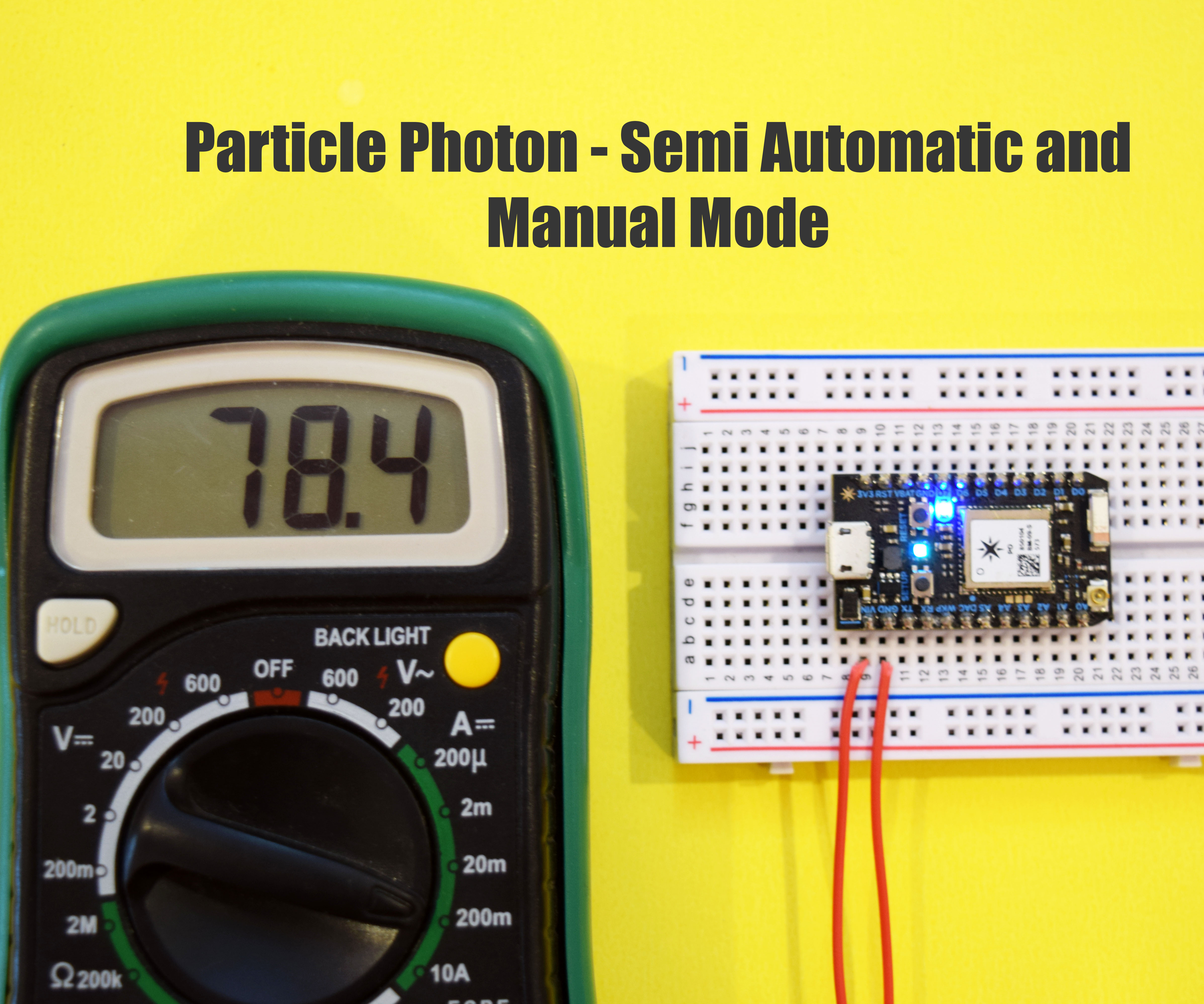 Particle Photon - Semi Automatic and Manual Mode