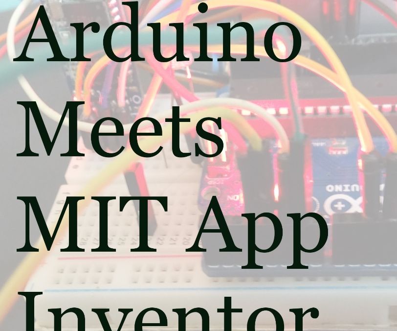 Course on MIT App Inventor and Arduino