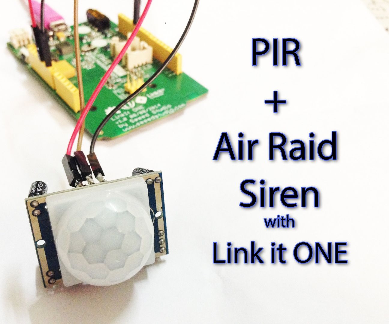 Motion Sensing Air Raid Siren with Link it ONE!