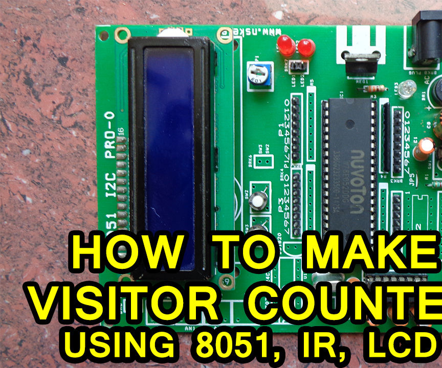 Visitor Counter Using 8051 and IR Sensor With LCD