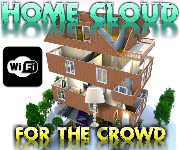 Wireless Home cloud for the crowd