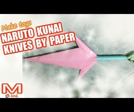 Make Toys Naruto Kunai Knives by Paper 